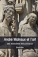 Télécharger le livre :  André Malraux et l’art