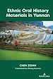 Télécharger le livre :  Ethnic Oral History Materials in Yunnan