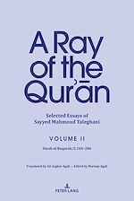 Télécharger le livre :  A Ray of the Qur'an: Selected Essays of Sayyed Mahmoud Taleghani Volume II