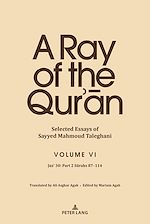 Download this eBook A Ray of the Qur'an: Selected Essays of Sayyed Mahmoud Taleghani Volume VI