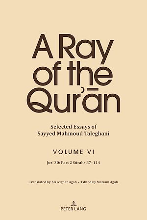 Download the eBook: A Ray of the Qur'an: Selected Essays of Sayyed Mahmoud Taleghani Volume VI