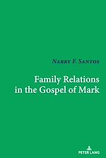 Télécharger le livre :  Family Relations in the Gospel of Mark