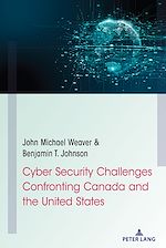 Download this eBook Cyber Security Challenges Confronting Canada and the United States