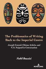 Télécharger le livre :  The Problematics of Writing Back to the Imperial Centre