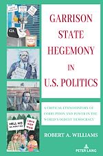 Télécharger le livre :  Garrison State Hegemony in U.S. Politics