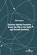 Télécharger le livre :  Christian Identity Formation Across the Elbe in the Tenth and Eleventh Centuries