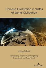 Télécharger le livre :  Chinese Civilization in Vistas of World Civilization
