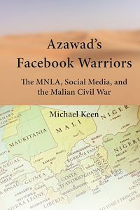 Télécharger le livre :  Azawad’s Facebook Warriors