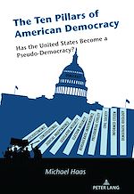 Télécharger le livre :  The Ten Pillars of American Democracy