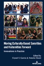 Télécharger le livre :  Moving Culturally-Based Sororities and Fraternities Forward
