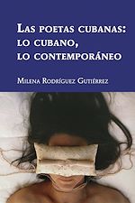 Télécharger le livre :  Las poetas cubanas: lo cubano, lo contemporáneo