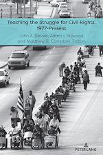 Télécharger le livre :  Teaching the Struggle for Civil Rights, 1977-Present