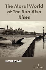 Télécharger le livre :  The Moral World of The Sun Also Rises