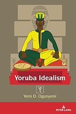 Télécharger le livre :  Yoruba Idealism
