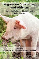 Télécharger le livre :  Vegans on Speciesism and Ableism