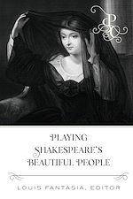 Télécharger le livre :  Playing Shakespeare's Beautiful People