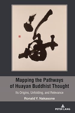 Télécharger le livre :  Mapping the Pathways of Huayan Buddhist Thought