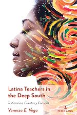Télécharger le livre :  Latina Teachers in the Deep South