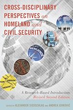 Télécharger le livre :  Cross-Disciplinary Perspectives on Homeland and Civil Security