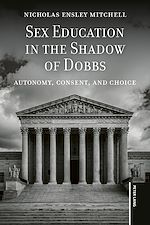Download this eBook Sex Education in the Shadow of Dobbs