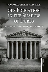 Download this ebook Sex Education in the Shadow of Dobbs