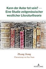Télécharger le livre :  Kann der Autor tot sein? — Eine Studie zeitgenoessischer westlicher Literaturtheorie