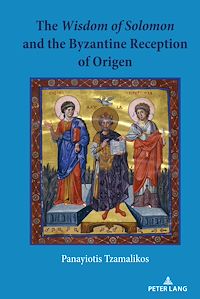 Télécharger le livre :  The Wisdom of Solomon and the Byzantine Reception of Origen