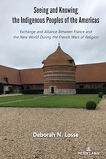 Télécharger le livre :  Seeing and Knowing the Indigenous Peoples of the Americas