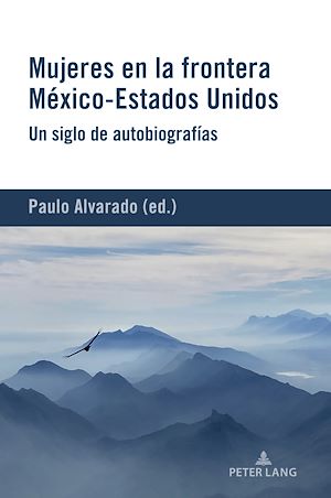 Téléchargez le livre :  Mujeres en la frontera México-Estados Unidos