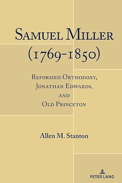 Télécharger le livre :  Samuel Miller (1769-1850)