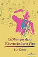 Télécharger le livre :  La Musique dans l'Œuvre de Boris Vian