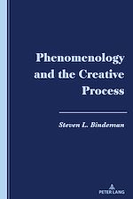 Télécharger le livre :  Phenomenology and the Creative Process