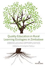 Télécharger le livre :  Quality Education in Rural Learning Ecologies in Zimbabwe