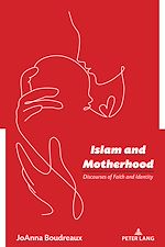 Télécharger le livre :  Islam and Motherhood