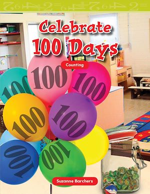 Téléchargez le livre :  Celebrate 100 Days