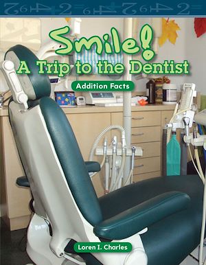 Téléchargez le livre :  Smile! A Trip to the Dentist