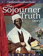 Télécharger le livre :  The Sojourner Truth Story