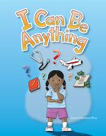 Télécharger le livre :  I Can Be Anything