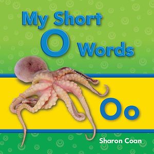 Téléchargez le livre :  My Short O Words