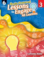 Download this eBook Brain-Powered Lessons to Engage All Learners Level 3