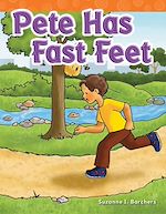 Télécharger le livre :  Pete Has Fast Feet