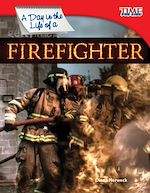 Télécharger le livre :  A Day in the Life of a Firefighter