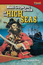 Télécharger le livre :  Bad Guys and Gals of the High Seas