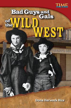 Téléchargez le livre :  Bad Guys and Gals of the Wild West