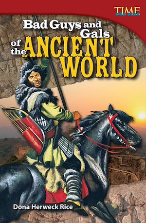 Téléchargez le livre :  Bad Guys and Gals of the Ancient World