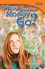 Télécharger le livre :  Where Does Your Money Go?