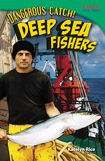 Télécharger le livre :  Dangerous Catch! Deep Sea Fishers