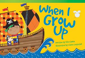 Téléchargez le livre :  When I Grow Up