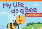 Télécharger le livre :  My Life as a Bee