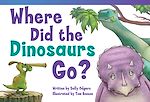 Download this eBook Where Did the Dinosaurs Go?